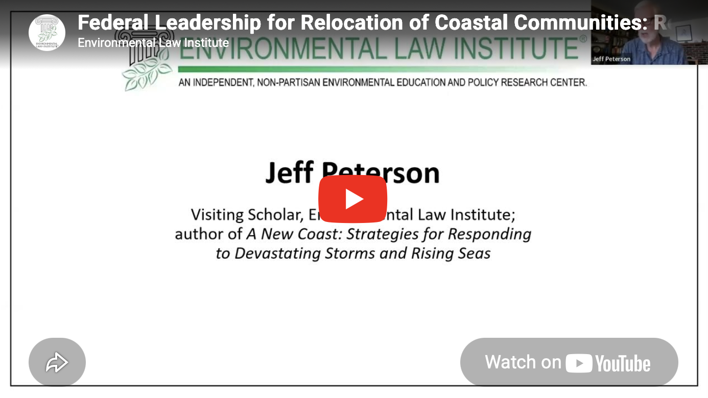 Federal Leadership for Relocation of Coastal Communities: Response to Severe Storms and Rising Seas
