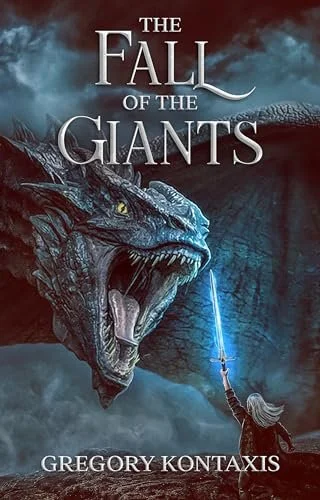 Book cover titled 'The Fall of the Giants' by Gregory Kontaxis, featuring a giant dragon with its mouth open and a person holding a blue sword in front of it, set against a dark, stormy sky.