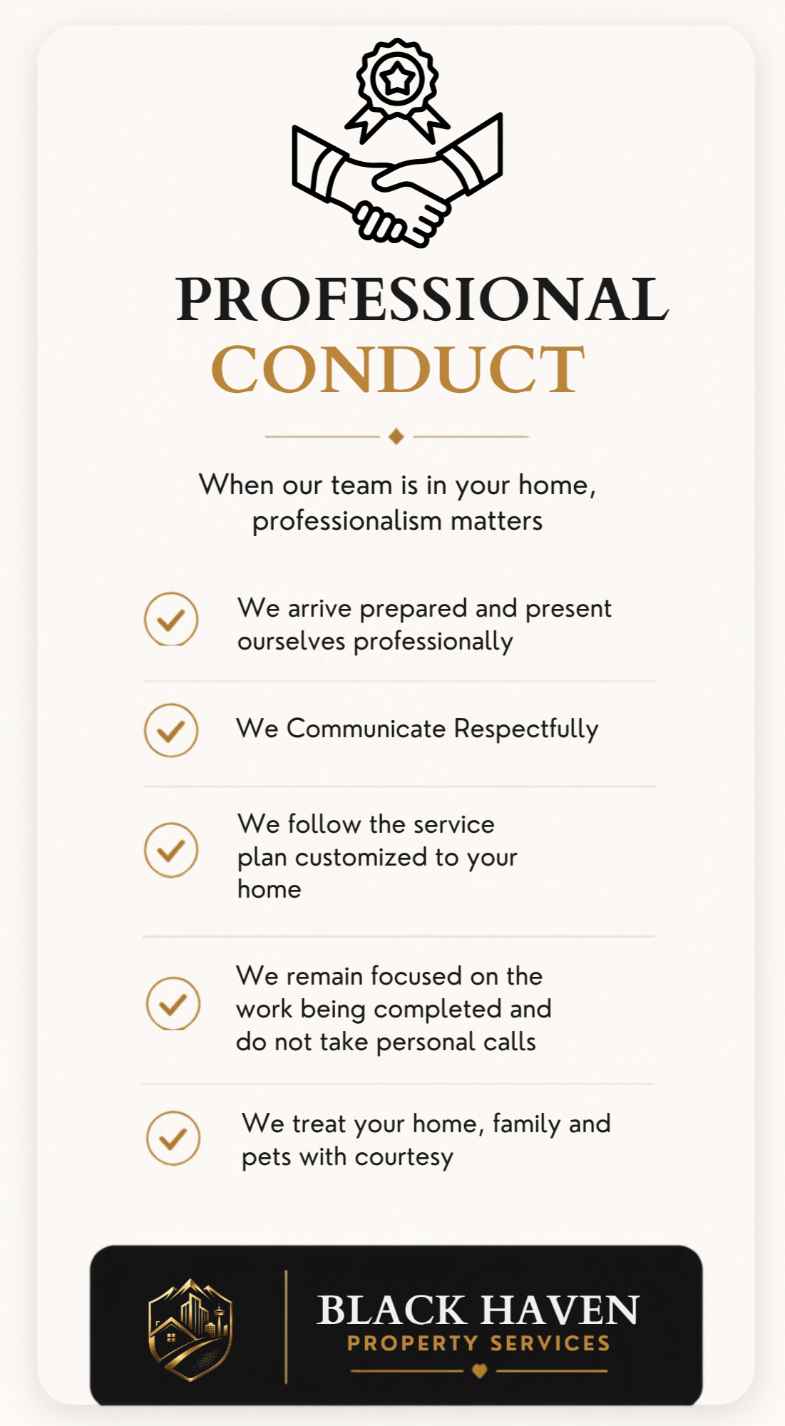 A professional conduct policy for a home service company with a handshake and badge icon, featuring a list of commitments for respectful and prepared service, and the company logo 'Black Haven Property Services'.