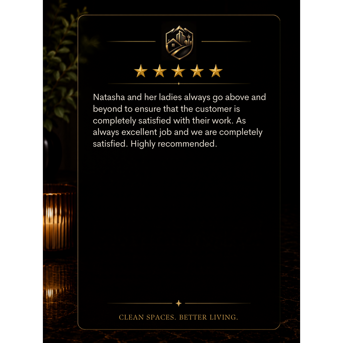 Customer review with five-star rating praising Natasha and her team for exceeding customer expectations, highly recommended.