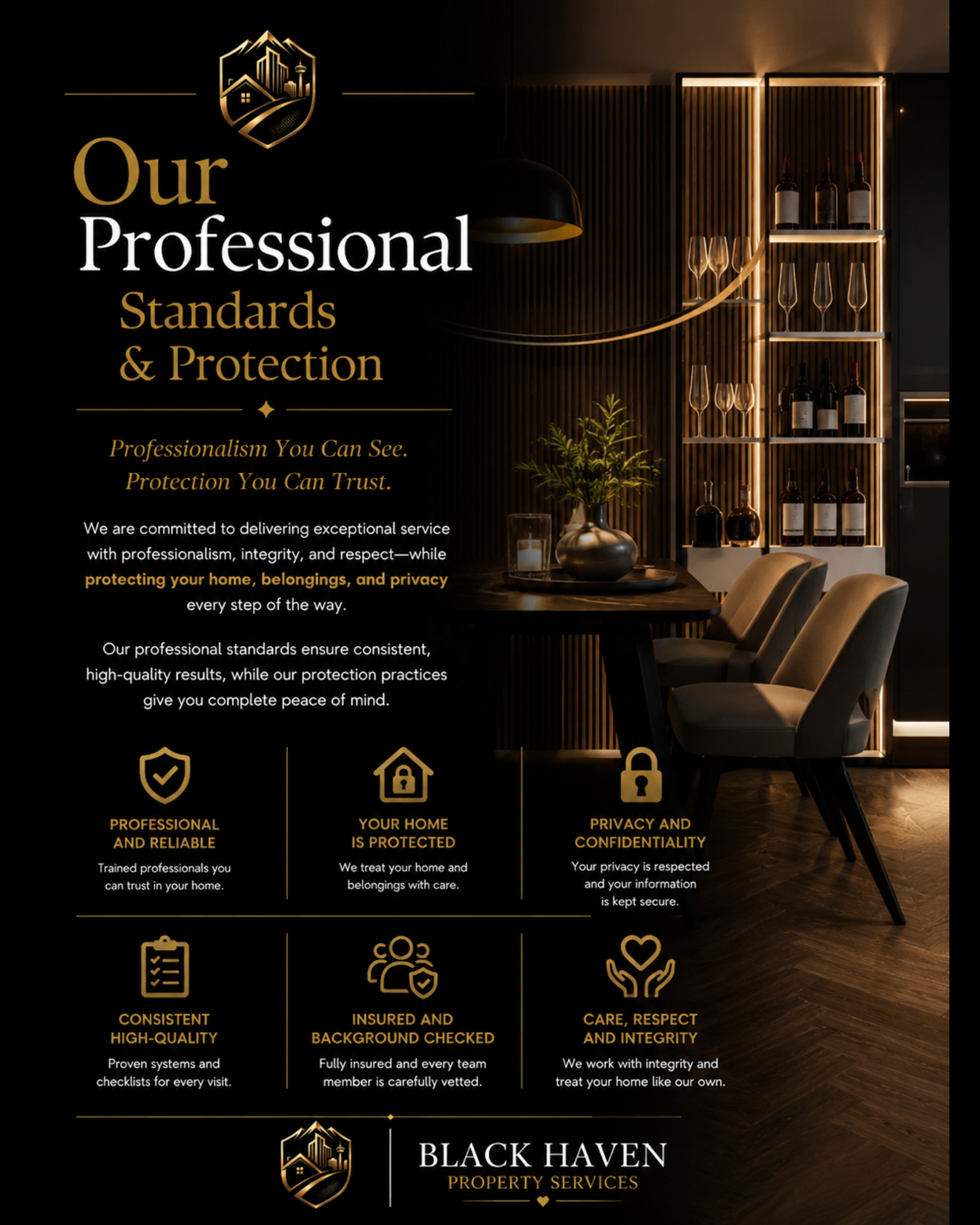 A promotional flyer for Black Haven Property Services, emphasizing professionalism, standards, and protection. The flyer includes a logo with a mountain and house, and features a modern interior with wine bottles and glasses on shelves, a dining table with chairs, and a decorative lamp with greenery. The text highlights values such as trust, integrity, confidentiality, and high-quality service.