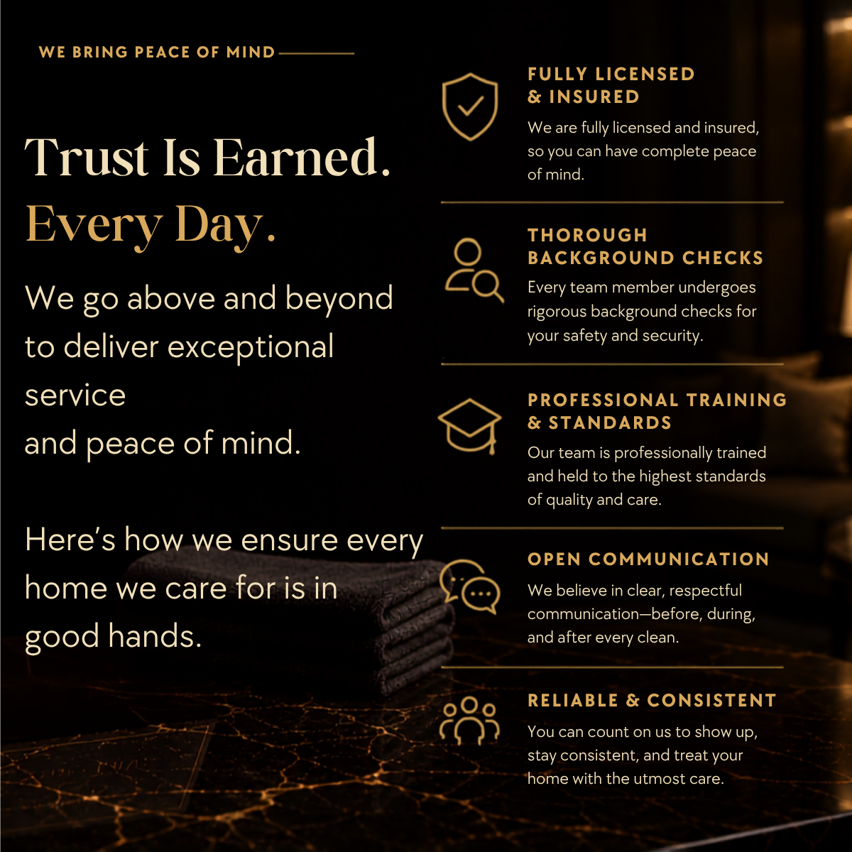 A promotional poster with black background and gold text, highlighting a cleaning or security service's commitment to trust, background checks, training, communication, and reliability.