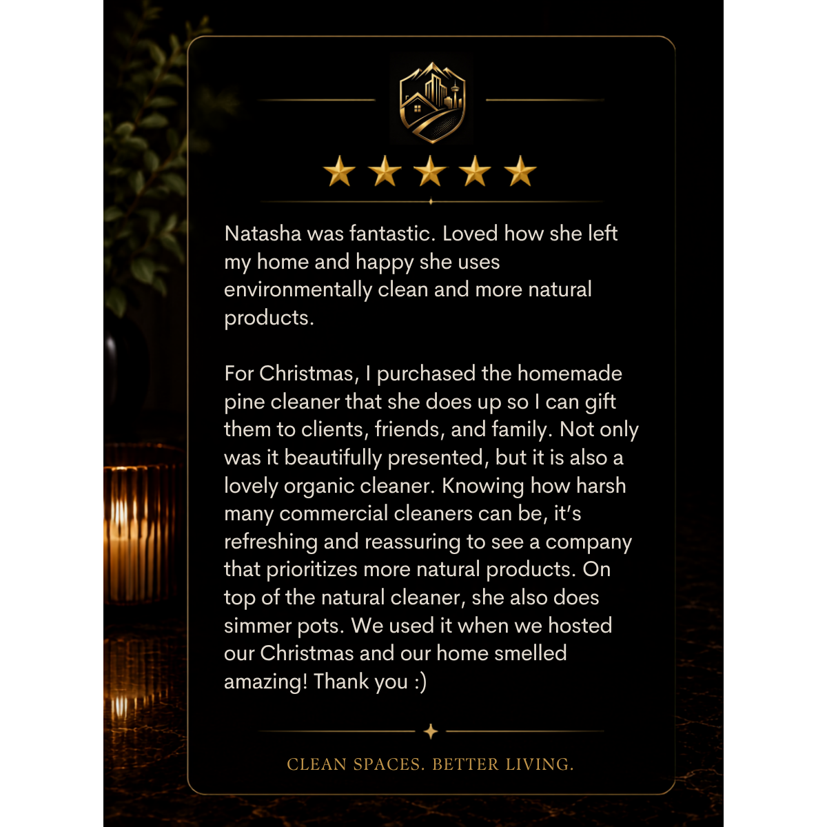 Customer review for a home cleaning service, featuring a five-star rating, with a dark background and a gold and black color scheme, including a shield logo at the top.