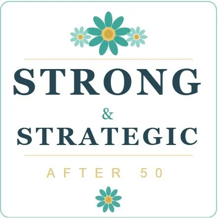 Strong &amp; Strategic After 50