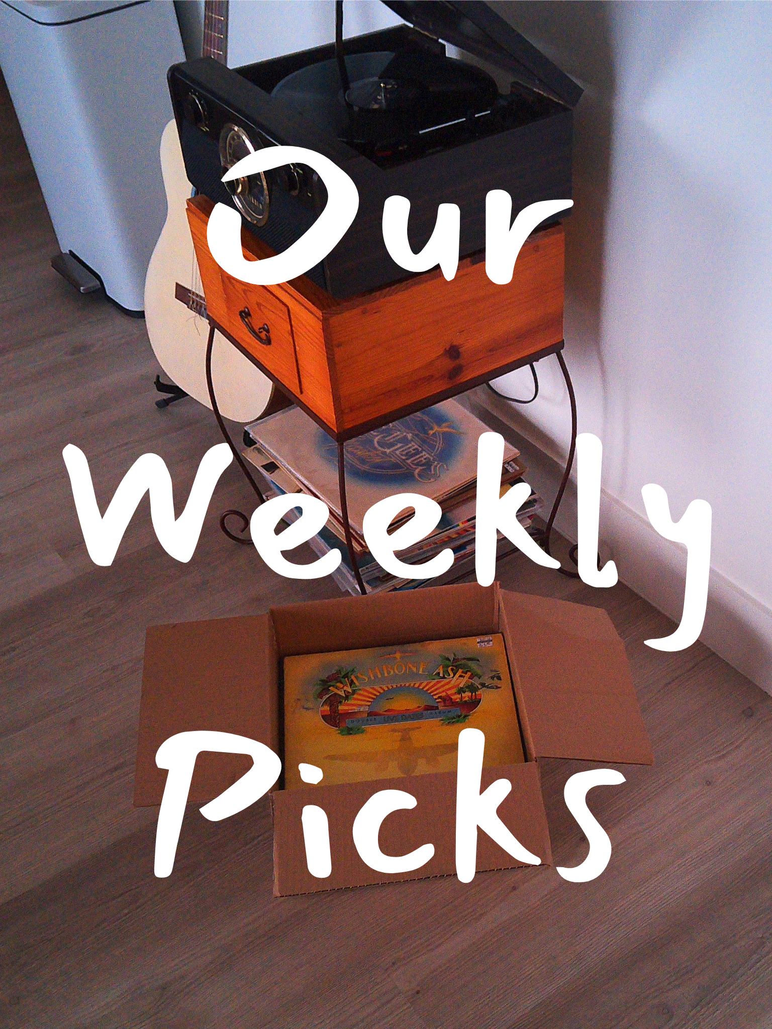 Our Weekly Picks