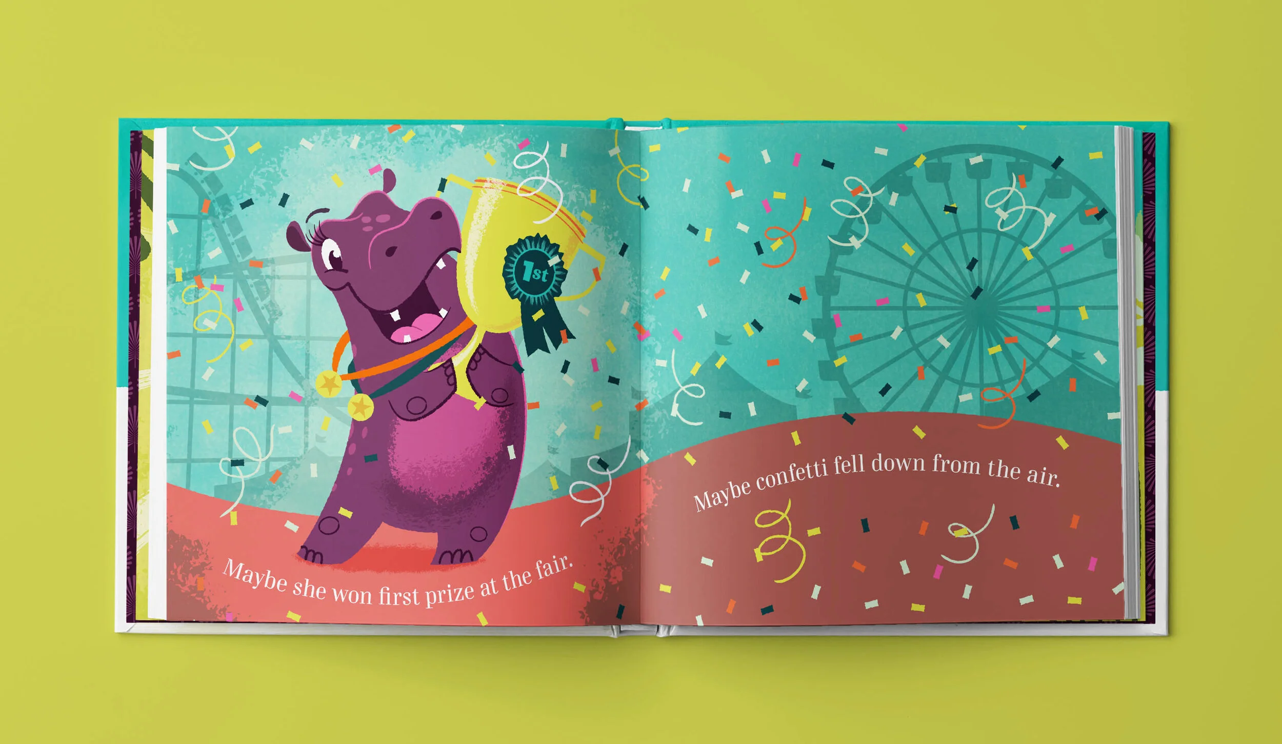 Illustration of a purple hippo holding a yellow ribbon with a blue 1st place rosette, surrounded by colorful confetti and streamers, with a Ferris wheel in the background. Text reading 'Maybe she won first prize at the fair' and 'Maybe confetti fell 