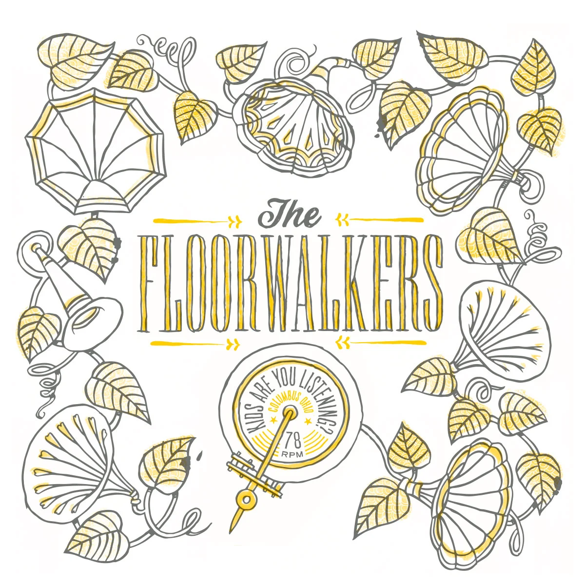 Decorative poster with illustrations of mushrooms, leaves, a butterfly, a parasol, and a dial gauge. The text reads "The Florkwalkers" in large font and "Are you listening? Columbus Ohio 78 RPM" in a circular badge.