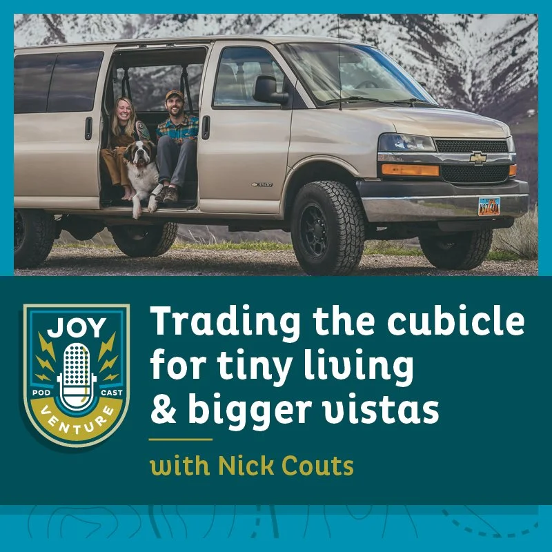 Trading the cubicle for tiny living &amp; bigger vistas — with Nick Couts
