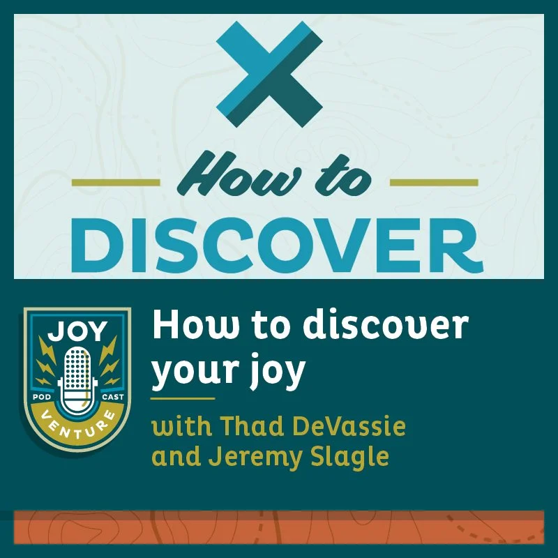 How to discover your joy