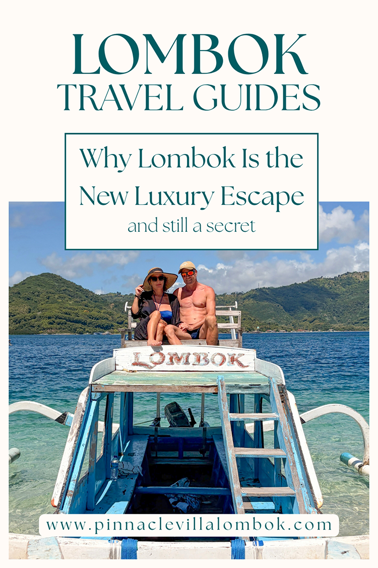 Why Lombok Is the New Luxury Escape 