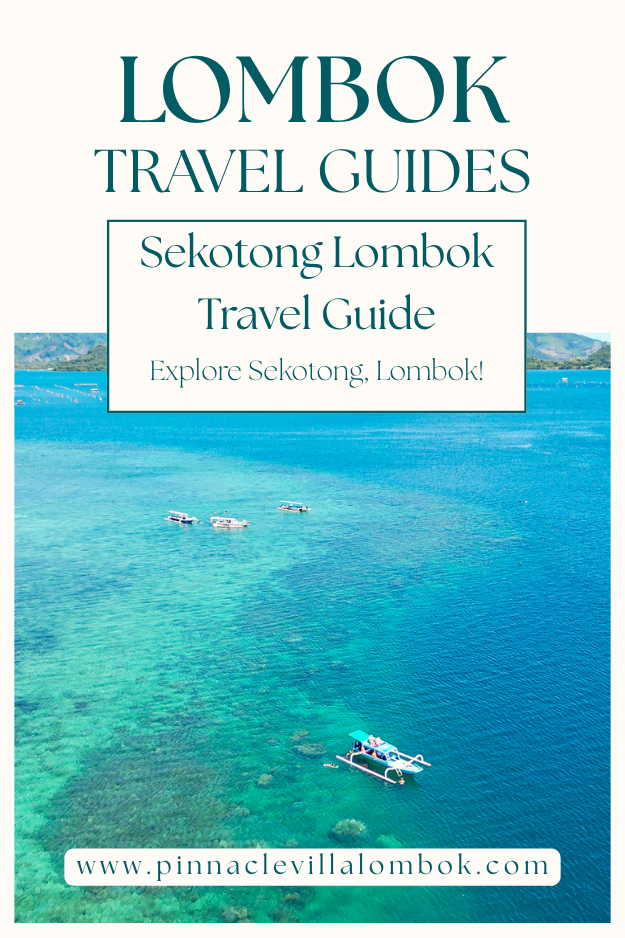 Sekotong Lombok Travel Guide: What to Know Before Staying on the Southwest Coast