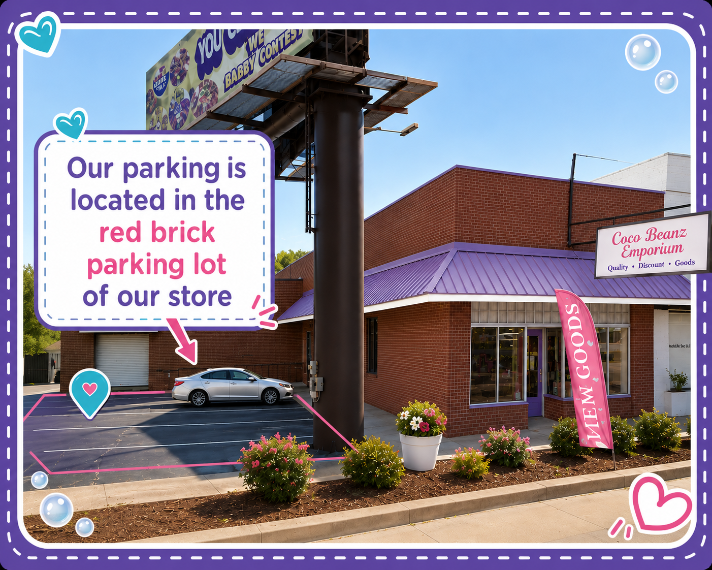 A parking lot next to a small store called Coco Beanz Emporium with a purple roof. A sign indicates parking is in the red brick parking lot of the store. Decorated with pink and blue hearts and flowers.
