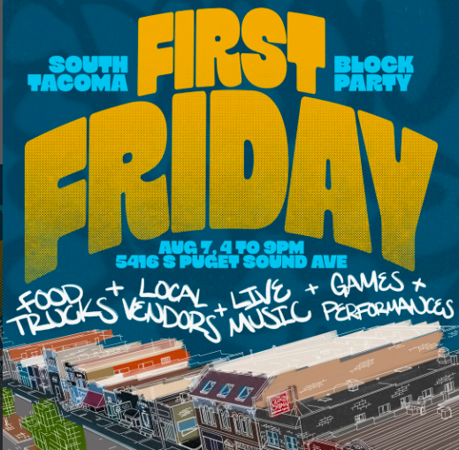 First Friday Block Party - South Tacoma Way