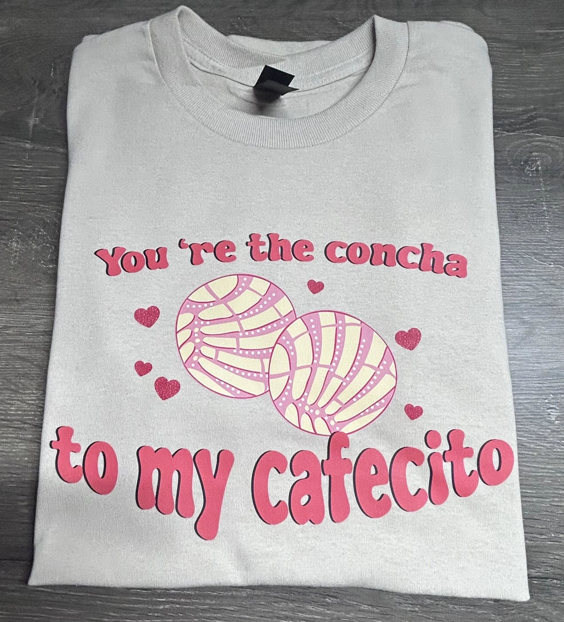 You’re the concha to my cafecito