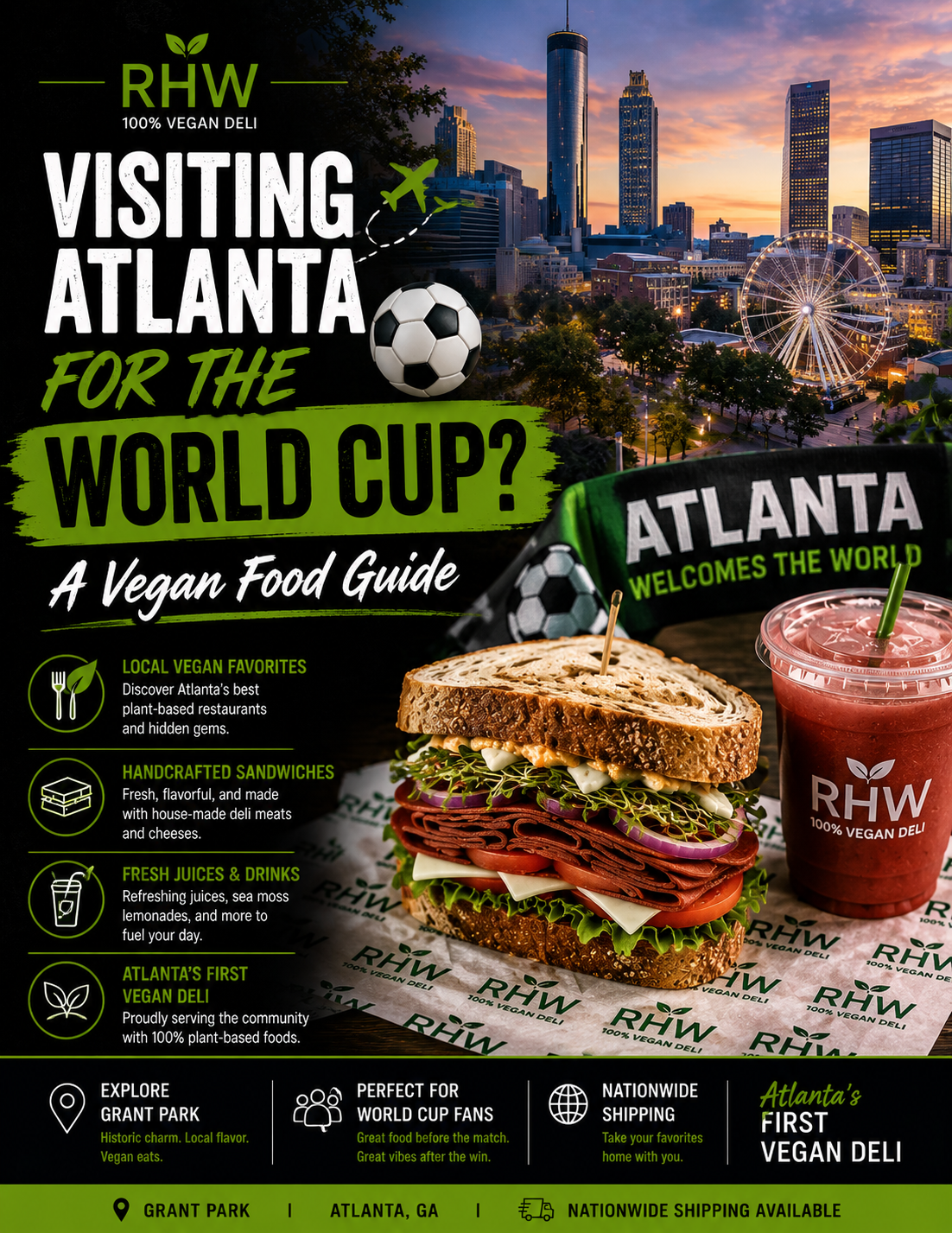 VISITING ATLANTA FOR THE WORLD CUP?