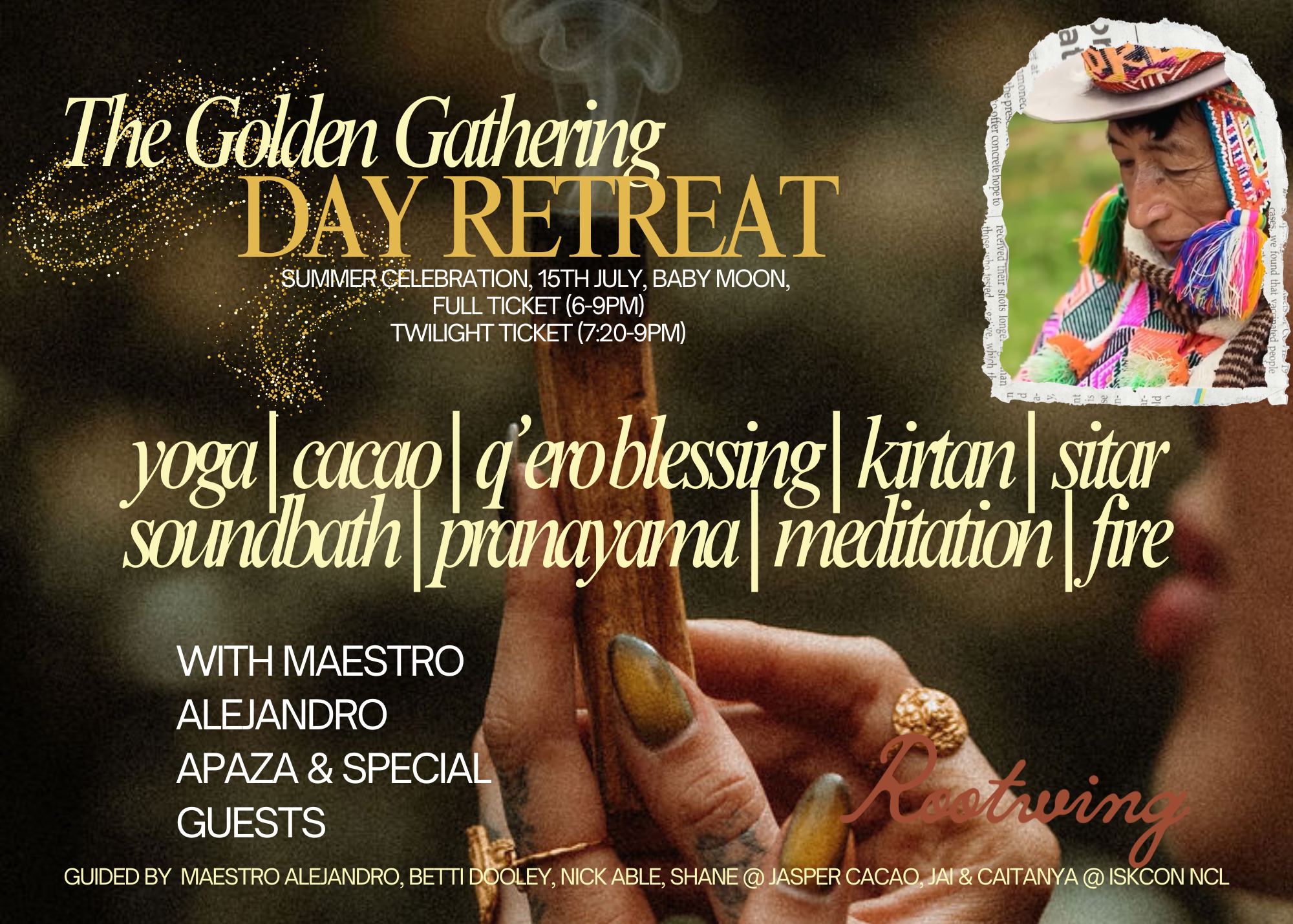 The Golden Gathering: Day Retreat - Full ticket &amp; Twilight (7:20pm) ticket