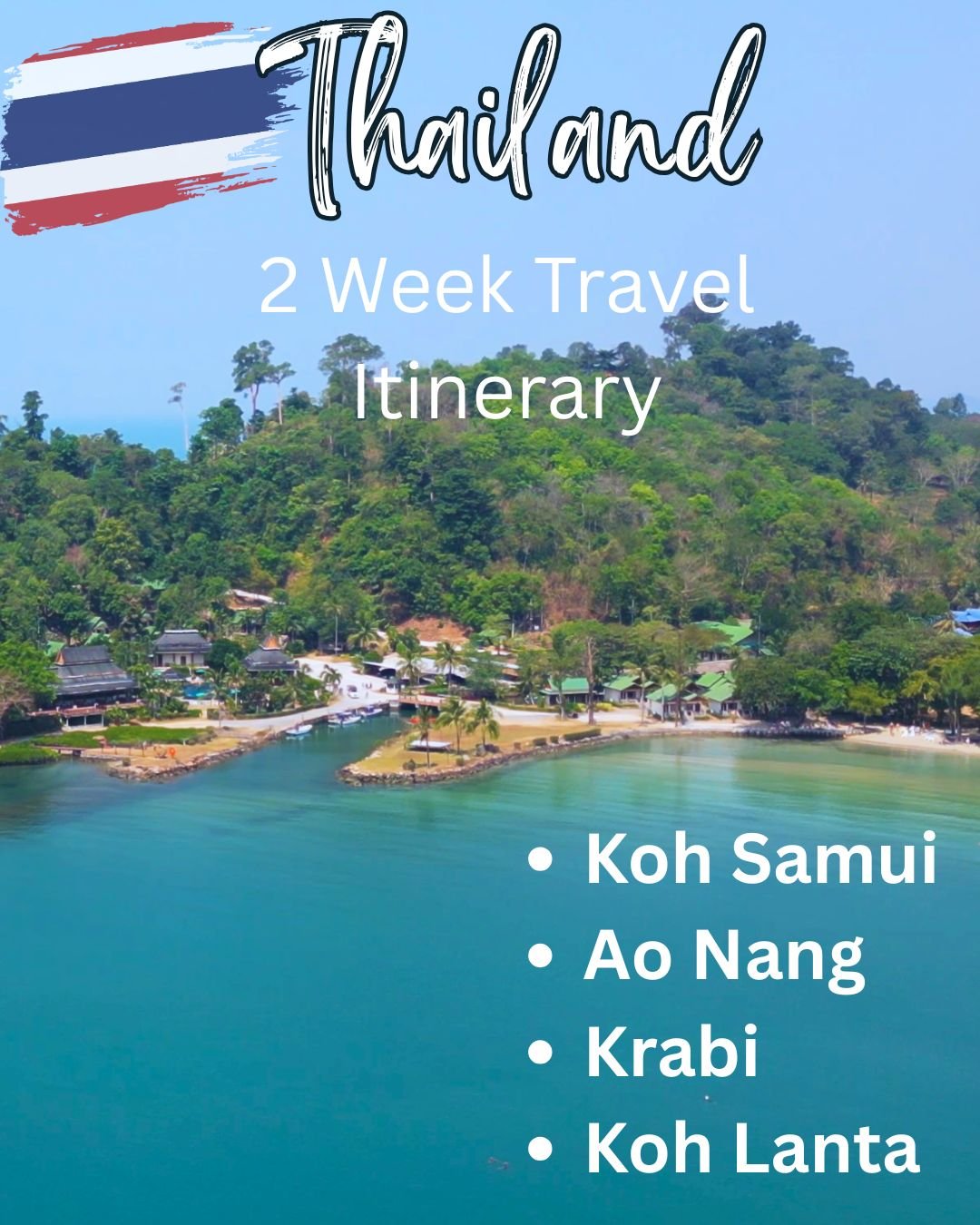 Thailand Beach Itinerary (2-WEEK TRAVEL GUIDE)