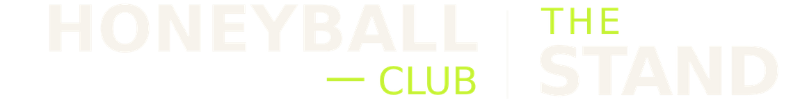 Honeyball Club powered by THE STAND