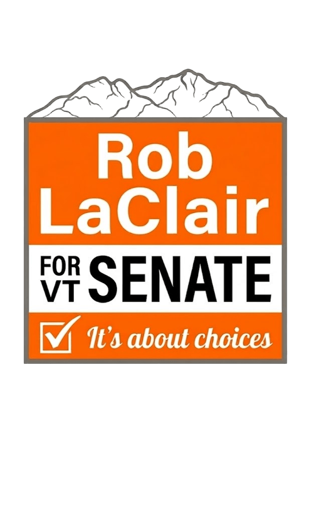 Rob LaClair for Vt Senate