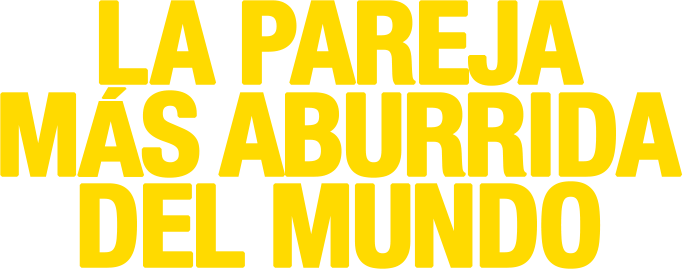La Pareja Mas Aburrida Del Mundo