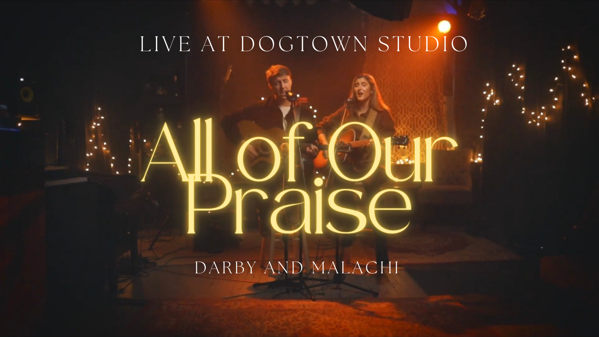 All of Our Praise