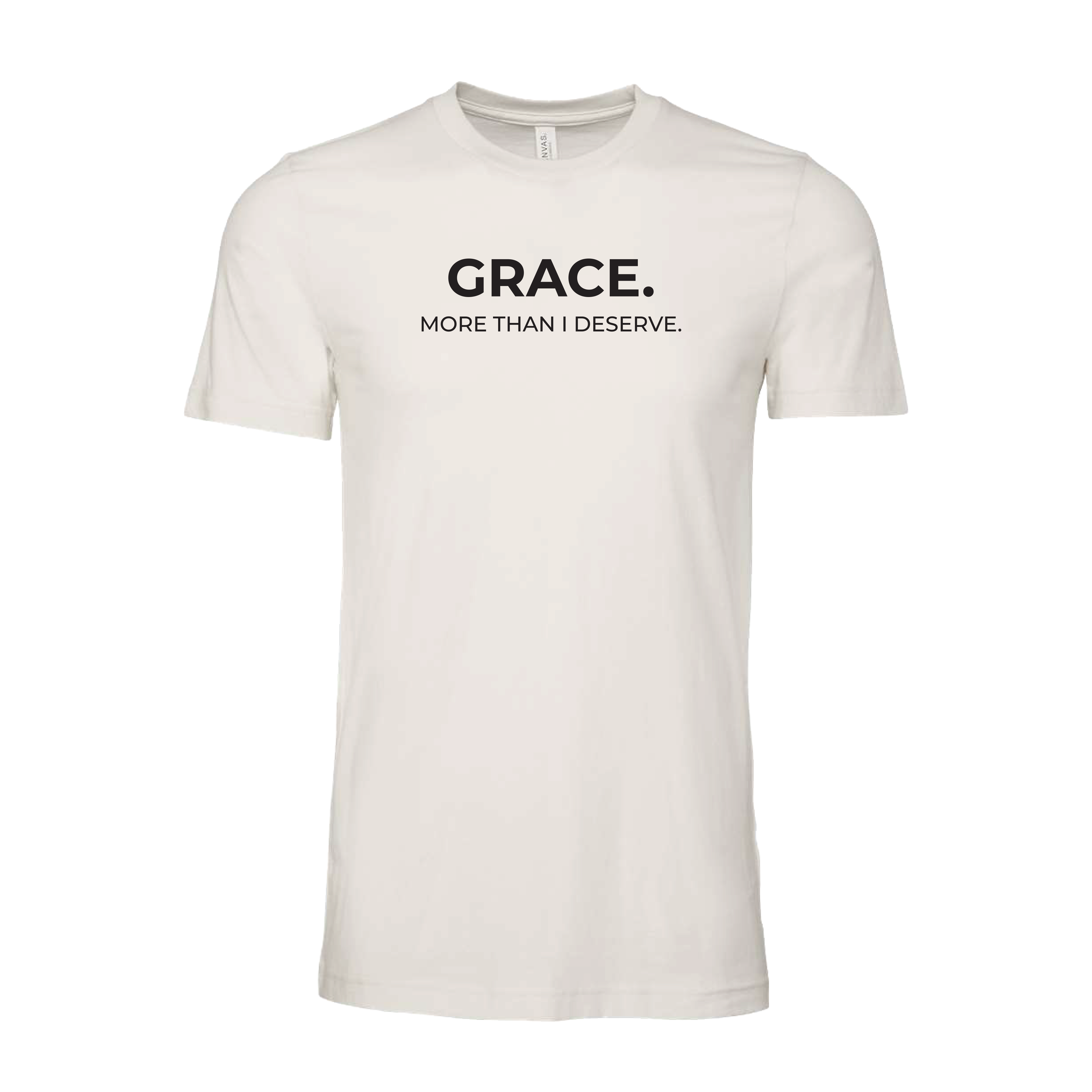 GRACE. MORE THAN I DESERVE.