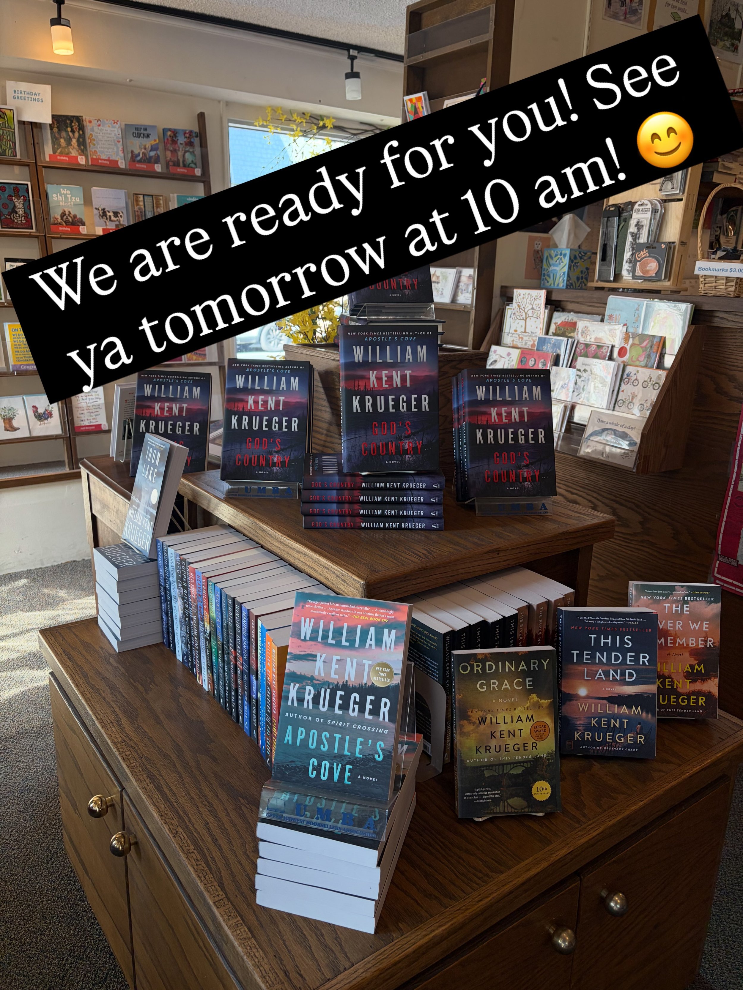 Join us tomorrow for a book signing with THE @williamkentkrueger !!! He will be here signing from 10am - noon. 😊 We are excited to see you all in the morning!