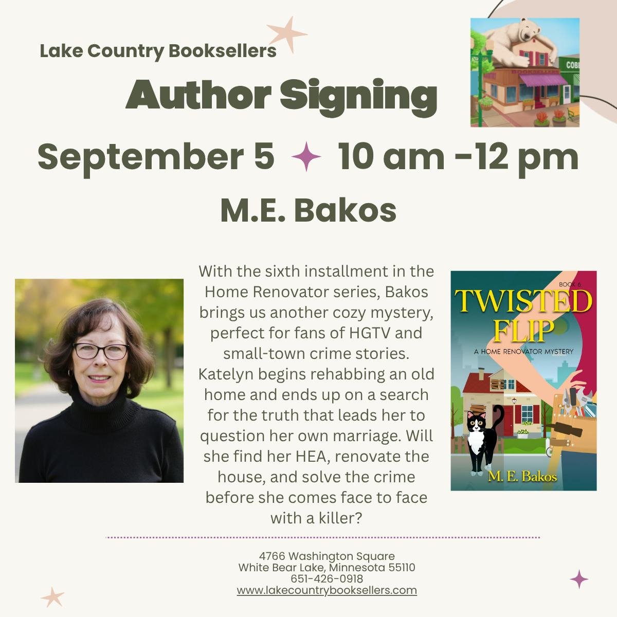 We are lucky to have TWO author signings this week! In addition to our usual Friday morning signing, M.E. Bakos will be here on Saturday, September 5 with the latest in her Home Renovator series. It's a cozy mystery perfect for fans of HGTV and small
