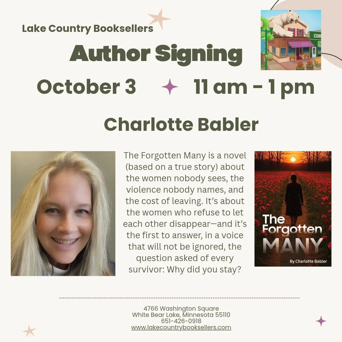 Join us this coming Saturday, 10/3 to meet author Charlotte Babler! She'll be here from 11am-1pm signing her new book, The Forgotten Many, which is based on a true story. We would love for you to stop by and say hello! 

This is our last author signi