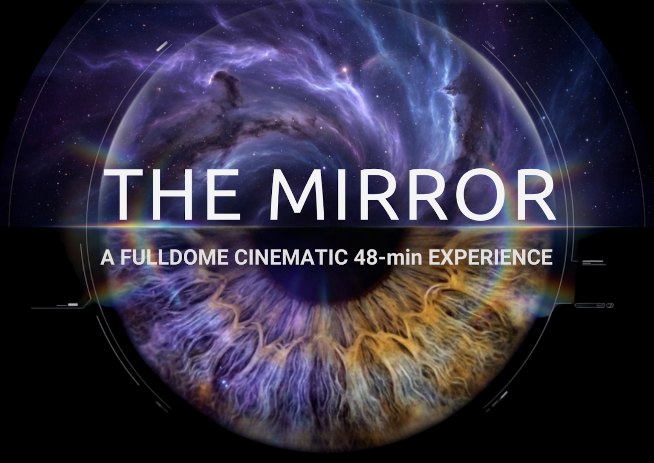 Promotional image for 'The Mirror,' a 48-minute cinematic experience featuring a cosmic eye with galaxy and nebula patterns in the iris, set against a black background.