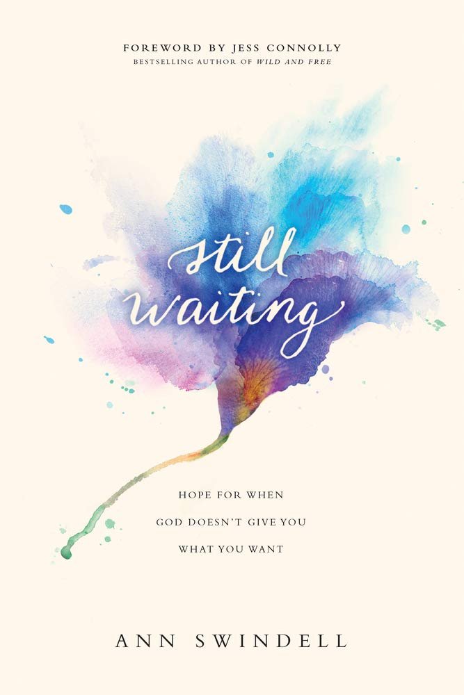 “Still Waiting” By Ann Swindell