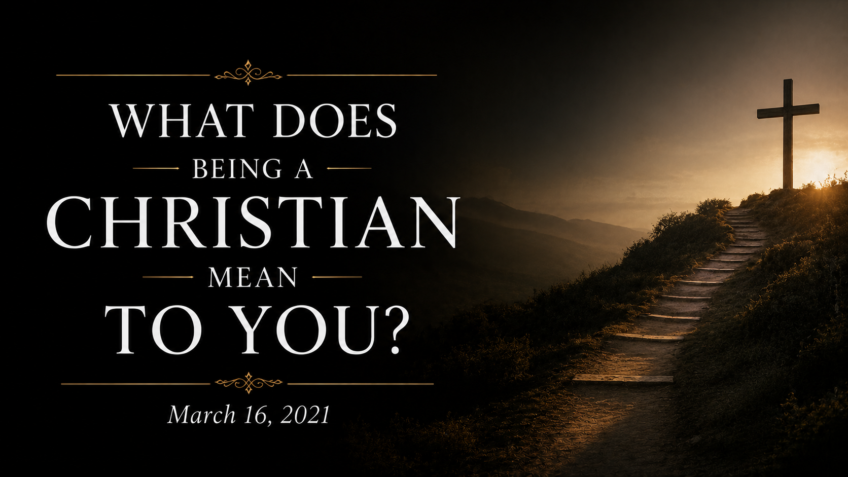 What does being a Christian mean to you?