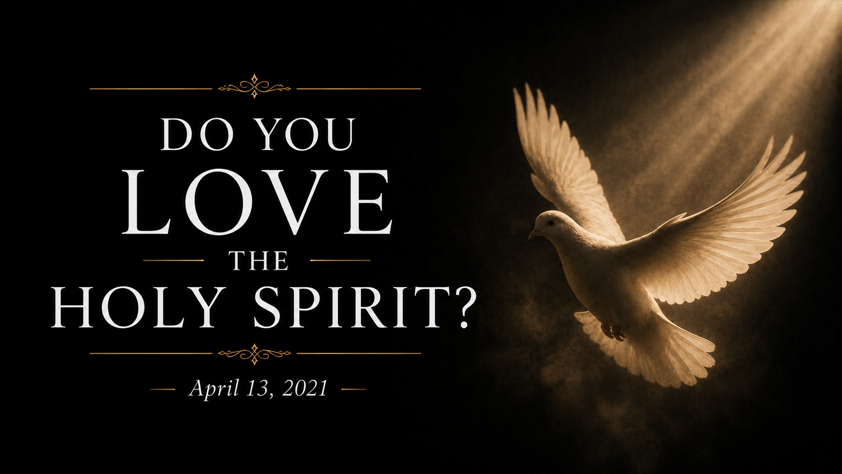 Do You Love the Holy Spirit?