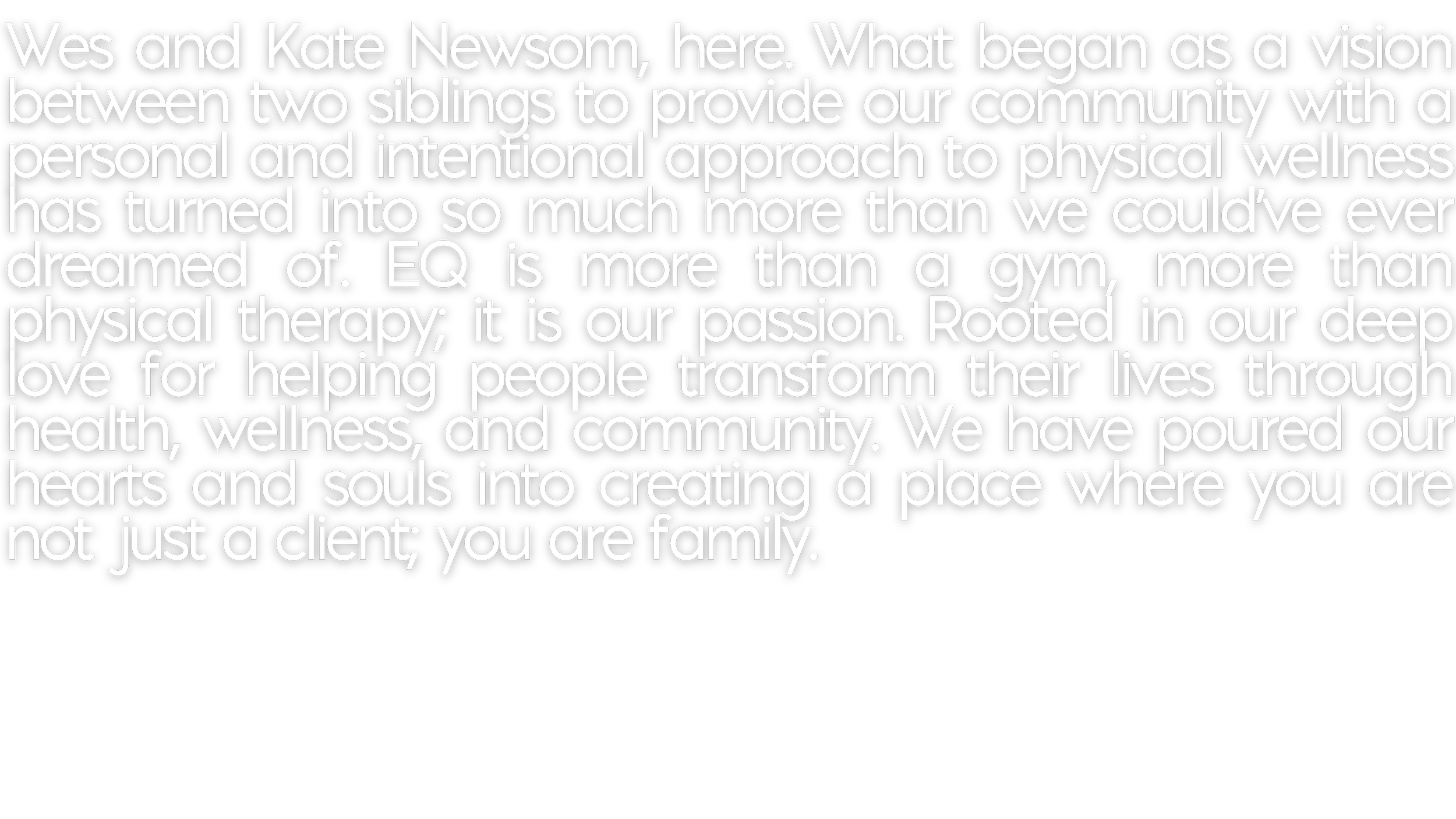 Text about Wes and Kate Newsom's mission to promote health and wellness through deep love and community, emphasizing their passion for helping people transform their lives.