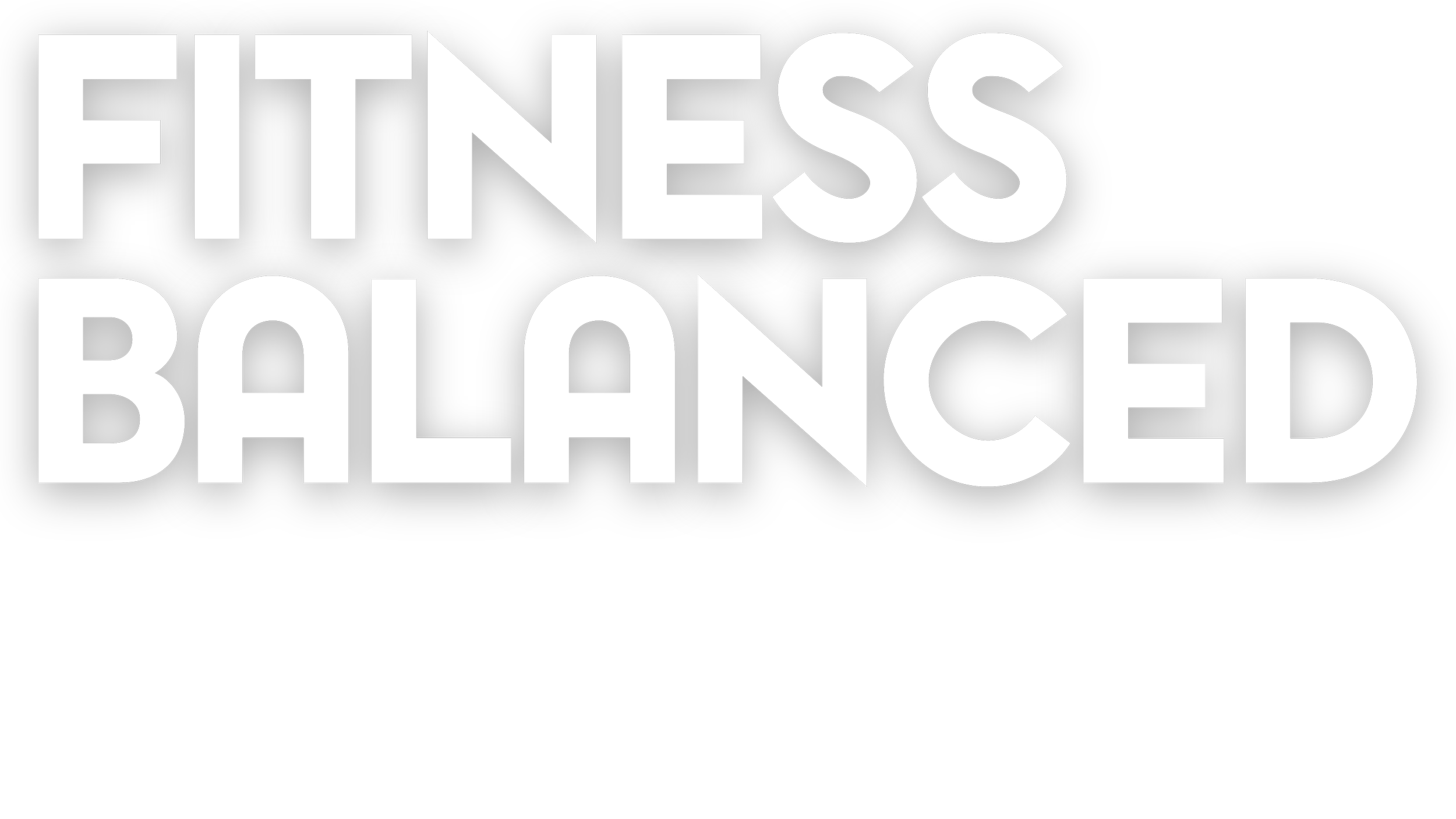 Text reading 'Fitness Balanced' in large white letters on a black background.
