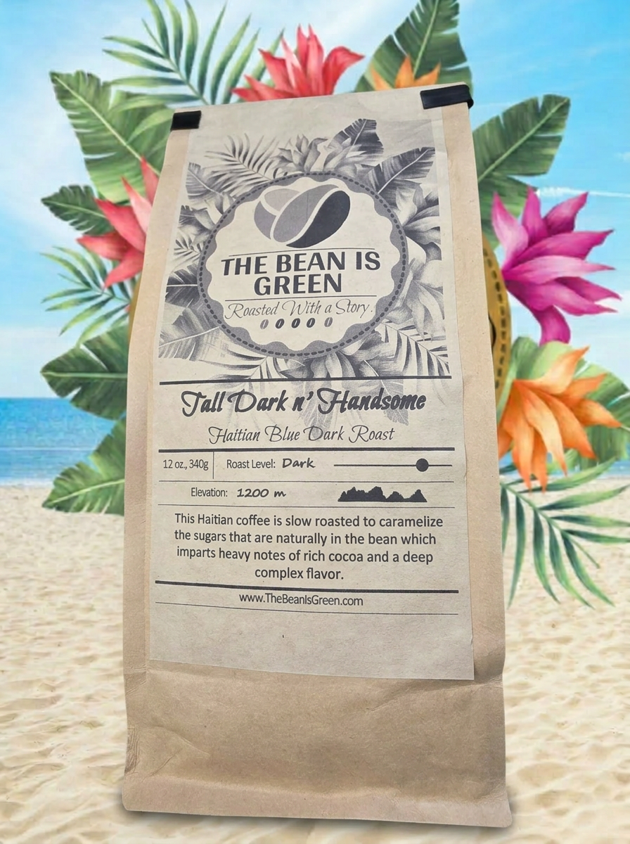 Tall Dark N' Handsome - Haitian Blue Organic Dark Roast
