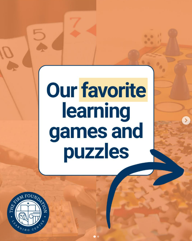Text overlay on background showing various playing cards, board games, and puzzle pieces, with a logo for The Firm Foundation Learning Center and an arrow pointing to the right.