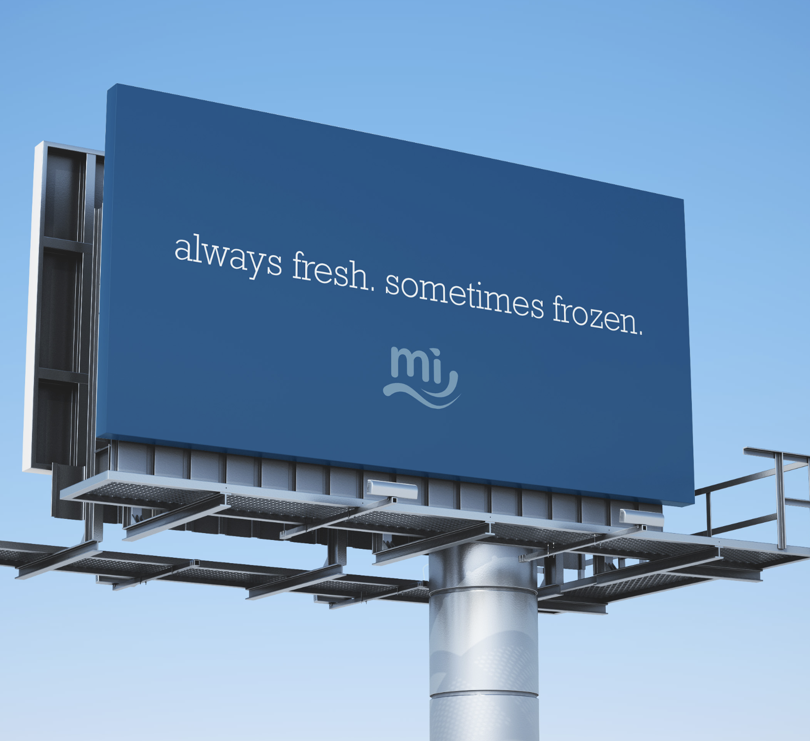 Billboards that announce the new branding have fun, common sayings around the state. Always fresh, sometimes frozen refers to the state of the Great Lakes.