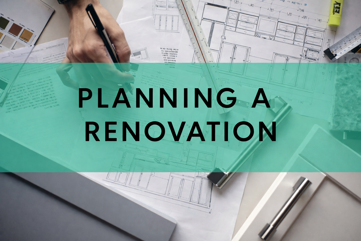 Renovation Planning in Kelowna: A Step-by-Step Guide