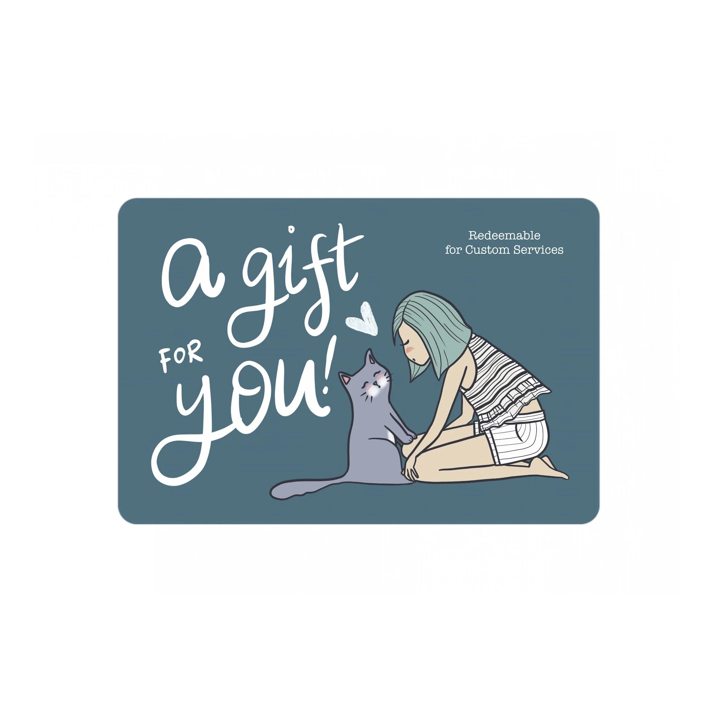 Digital Gift Card for Custom Work