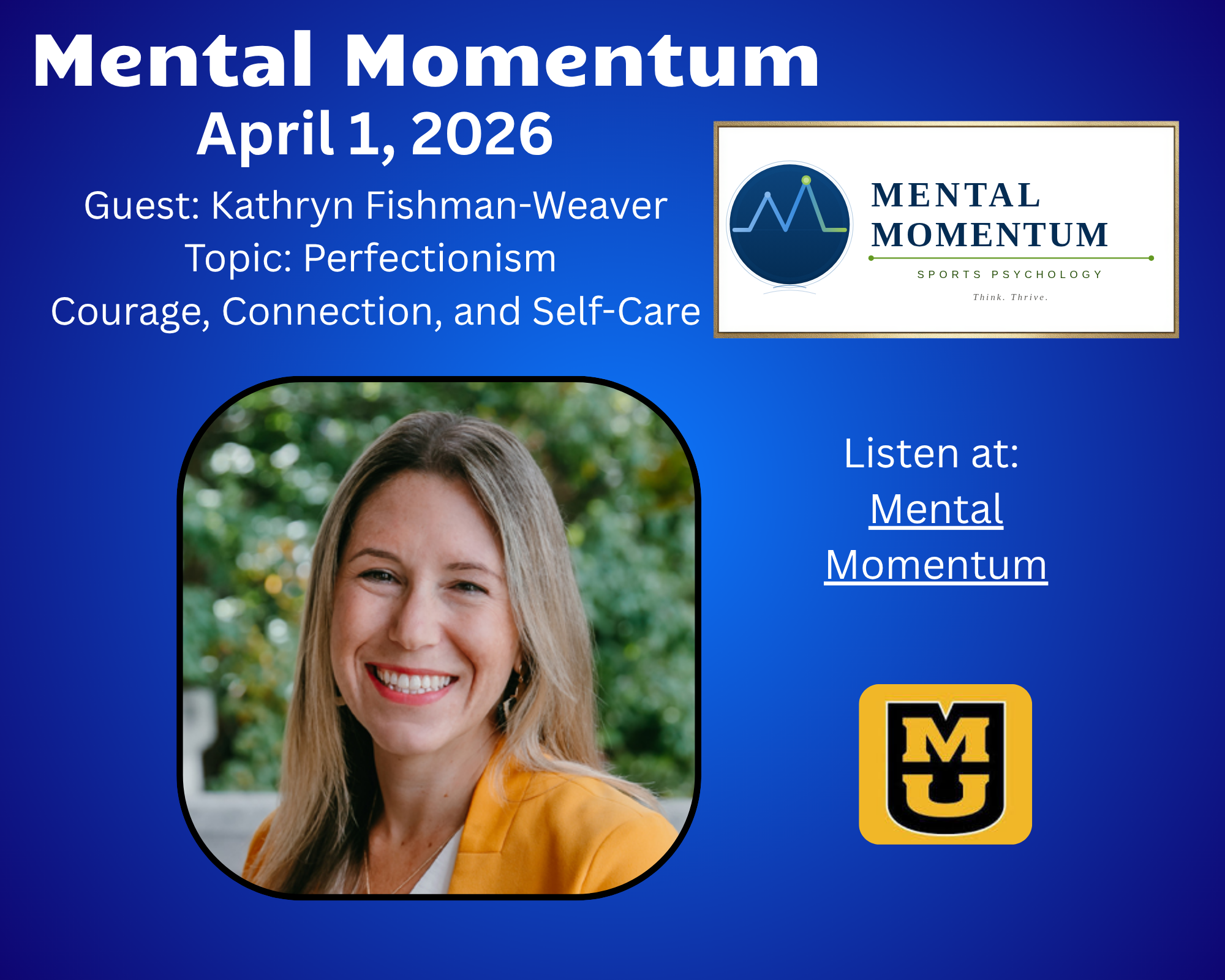 Mental Momentum: Kathryn Fishman-Weaver April 1, 2026