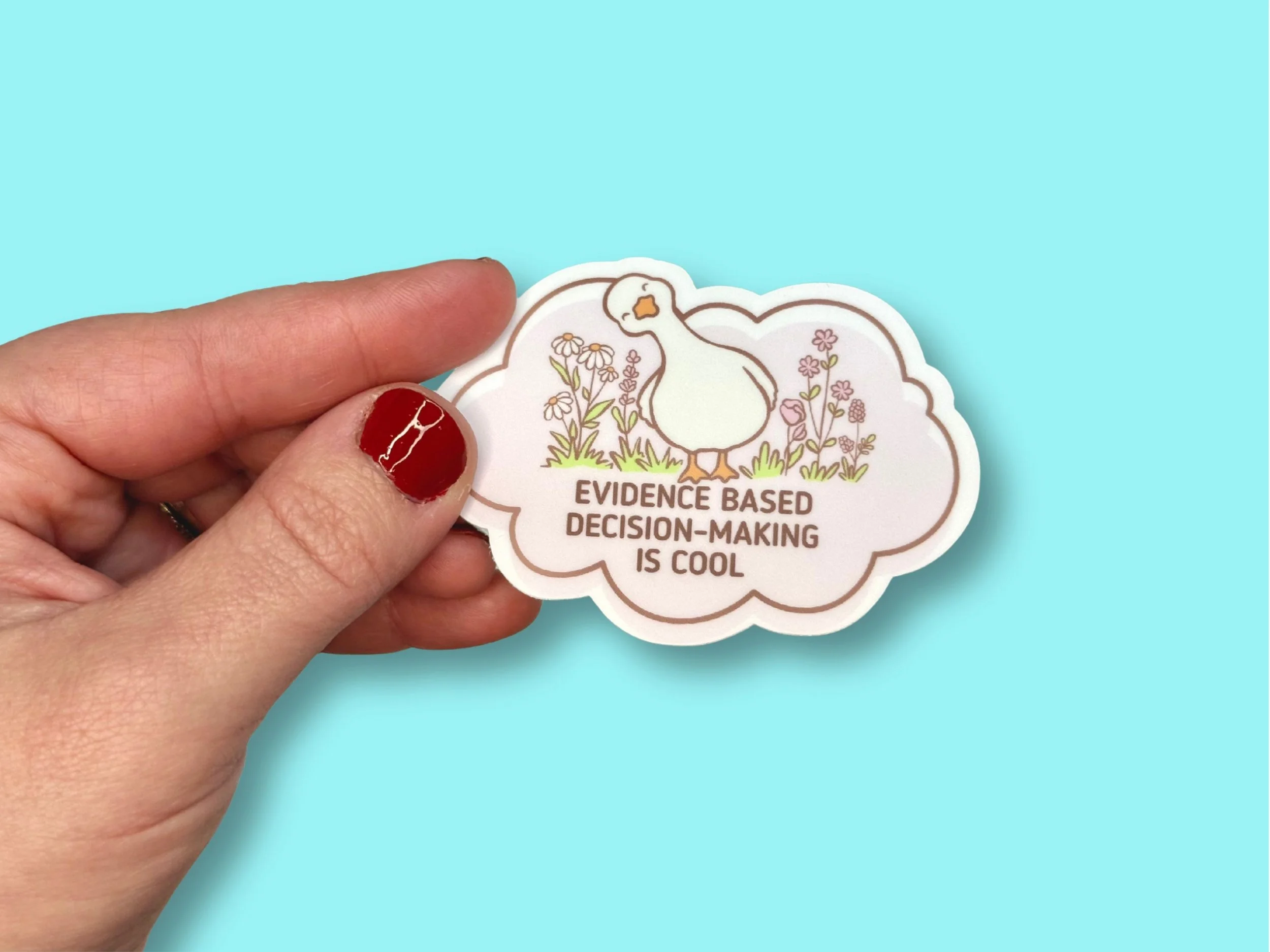 Evidence Based Decision Making Is Cool Sticker