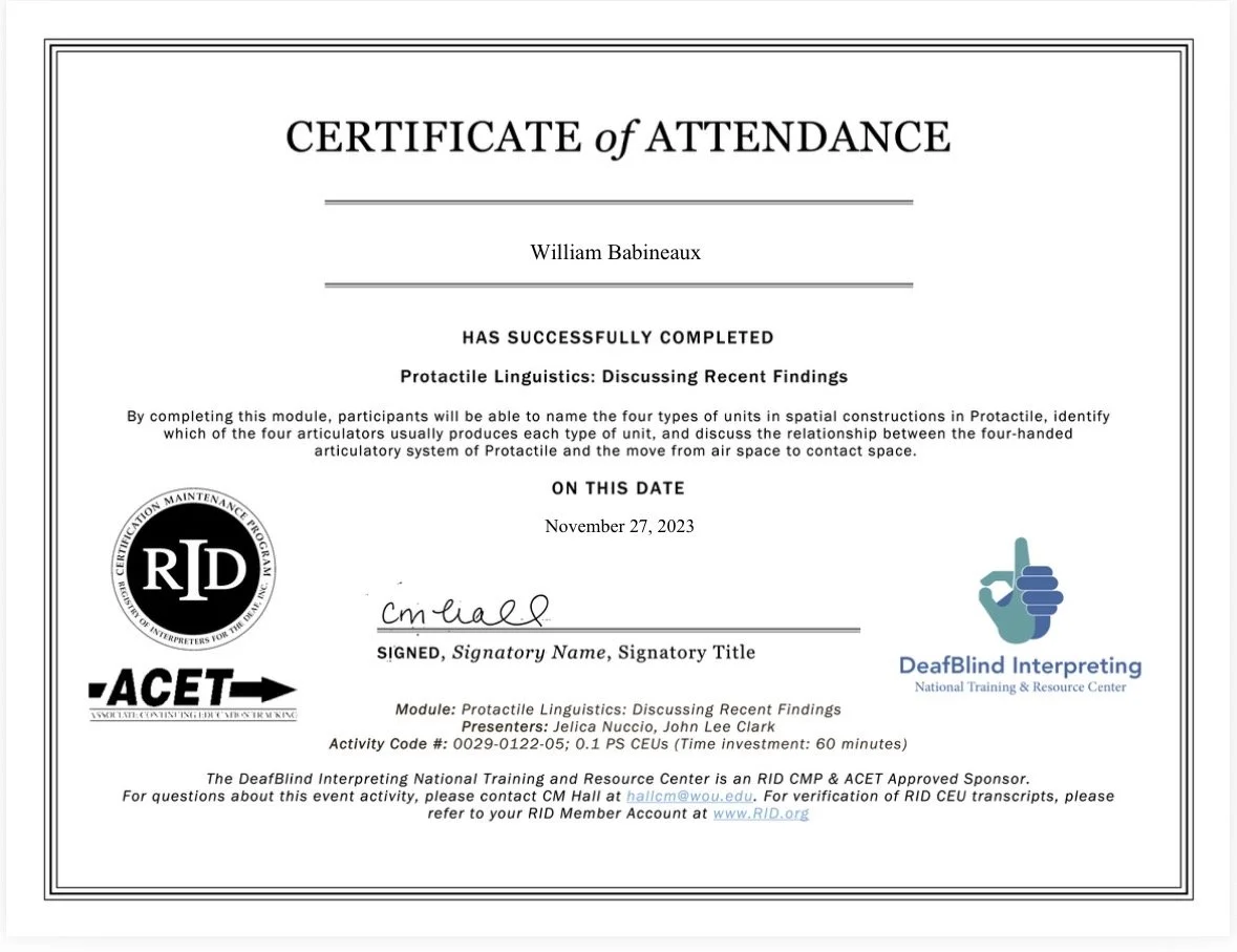 Certificate of attendance awarded to William Babineaux for completing a module in Protactile linguistics discussing recent findings, dated November 27, 2023, with logos from RID, ACET, and DeafBlind Interpreting.