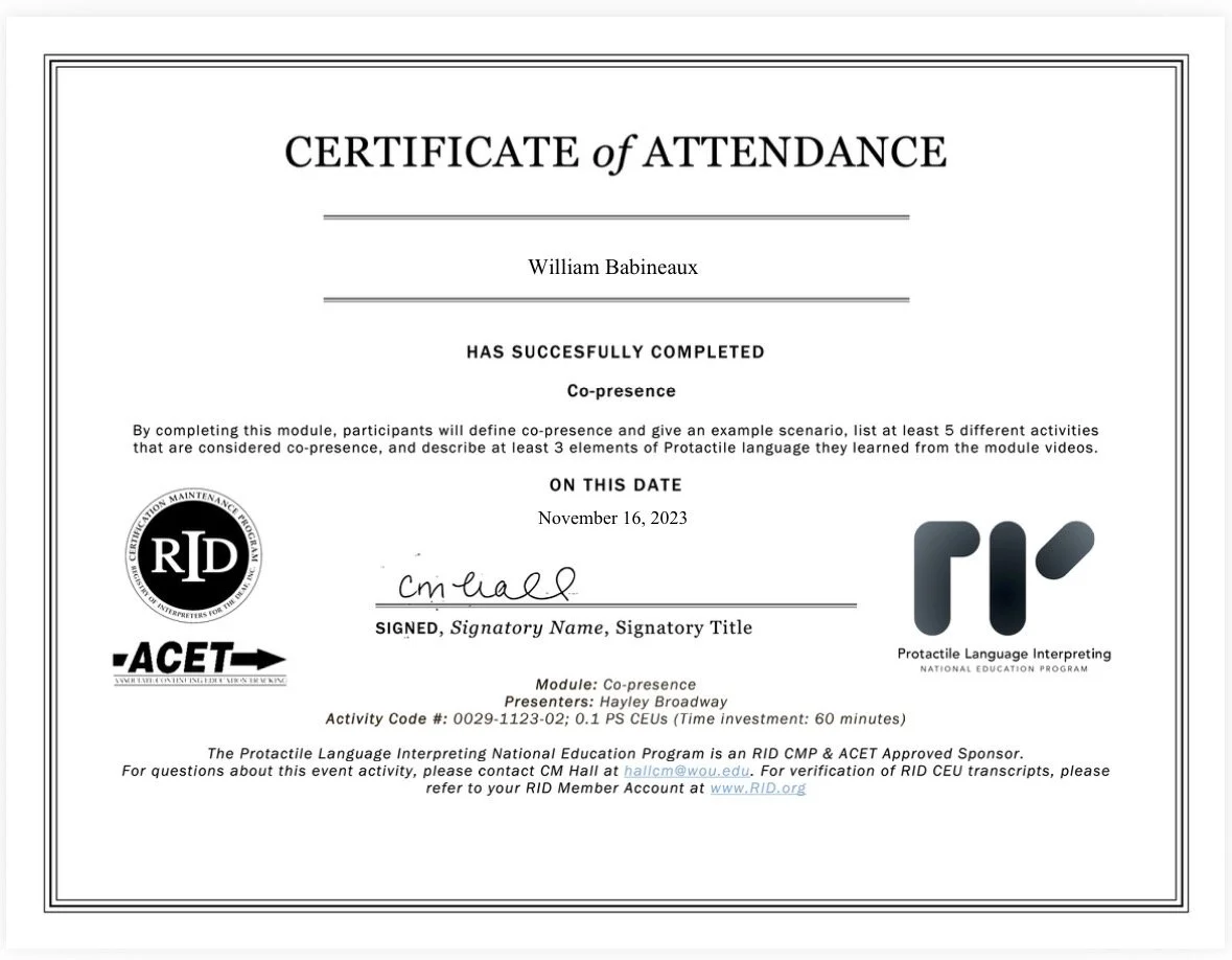 Certificate of Attendance awarded to William Babineaux for completing a co-presence module, dated November 16, 2023, supporting the Protactile Language Interpreting National Education Program.
