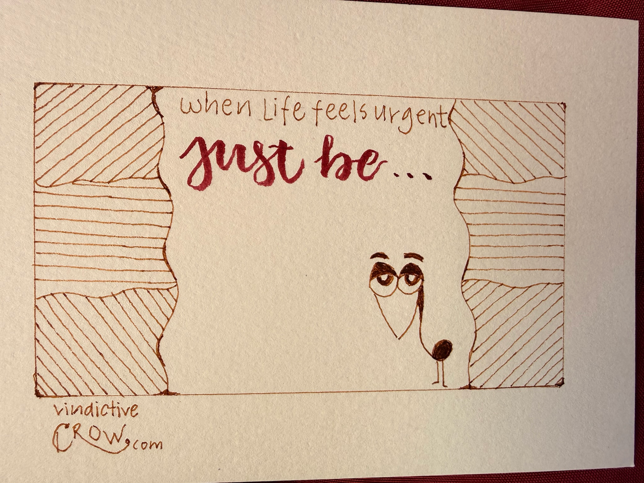 'Just Be' - Hand-Drawn Ink Card