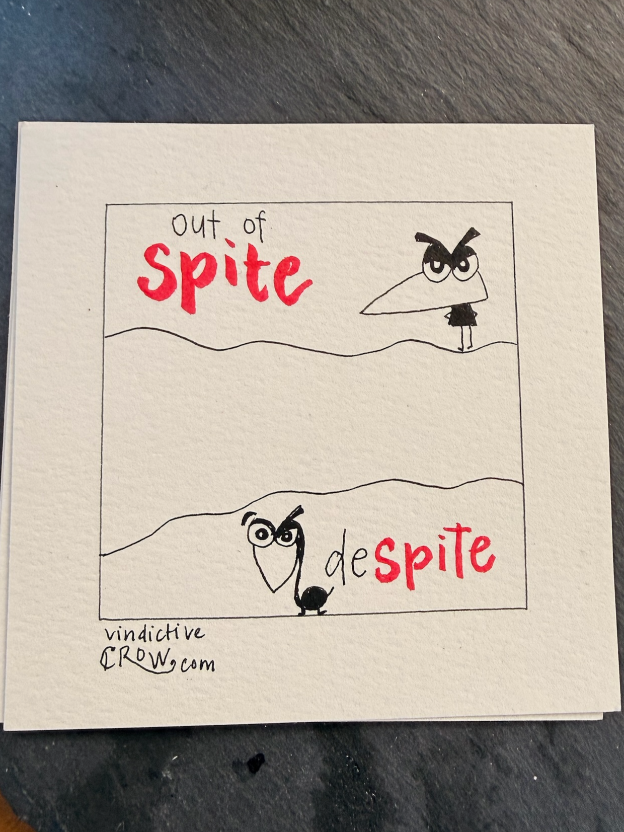 Spite - Witty Ink Hand Drawn Humor Card