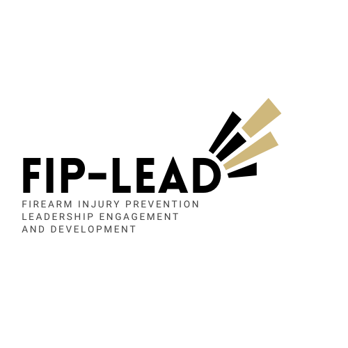 Firearm Injury Prevention - Leadership Engagement and Development