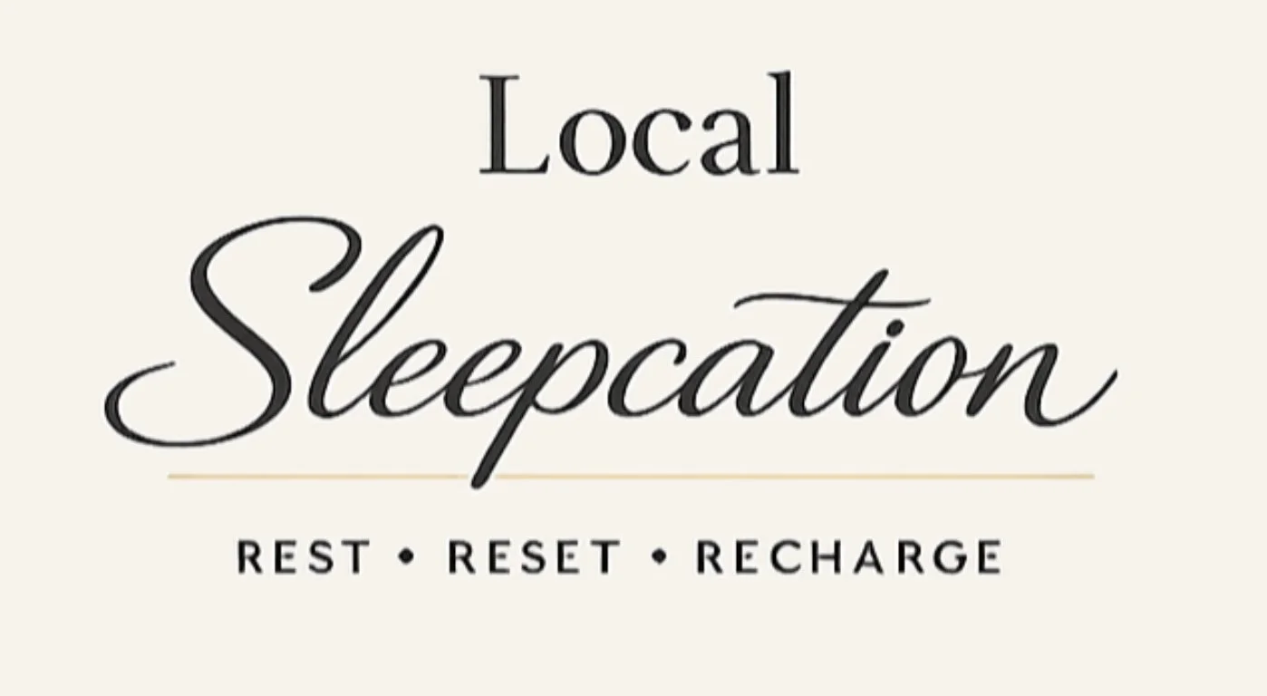 Local Sleepcation