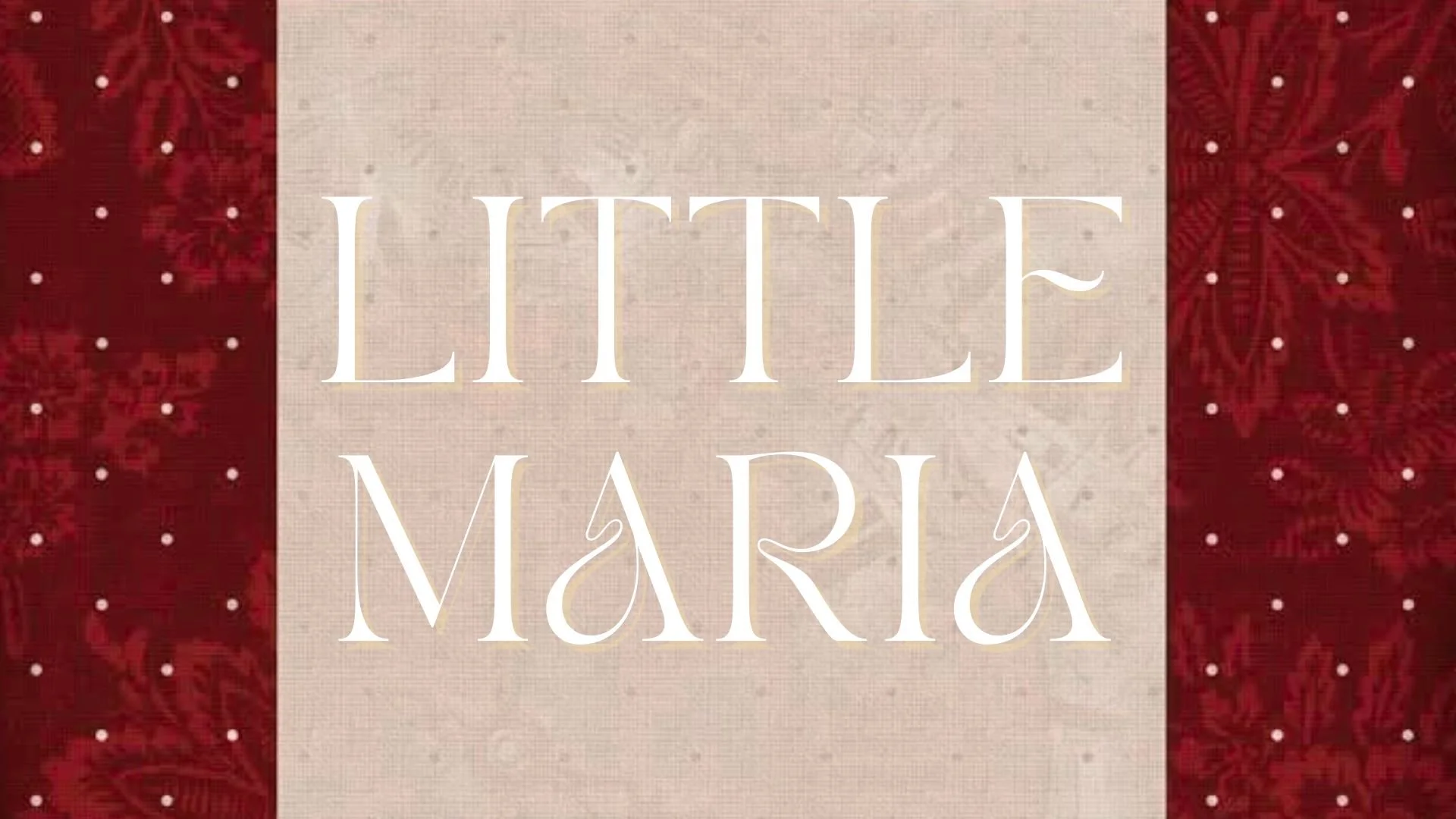 Little Maria
