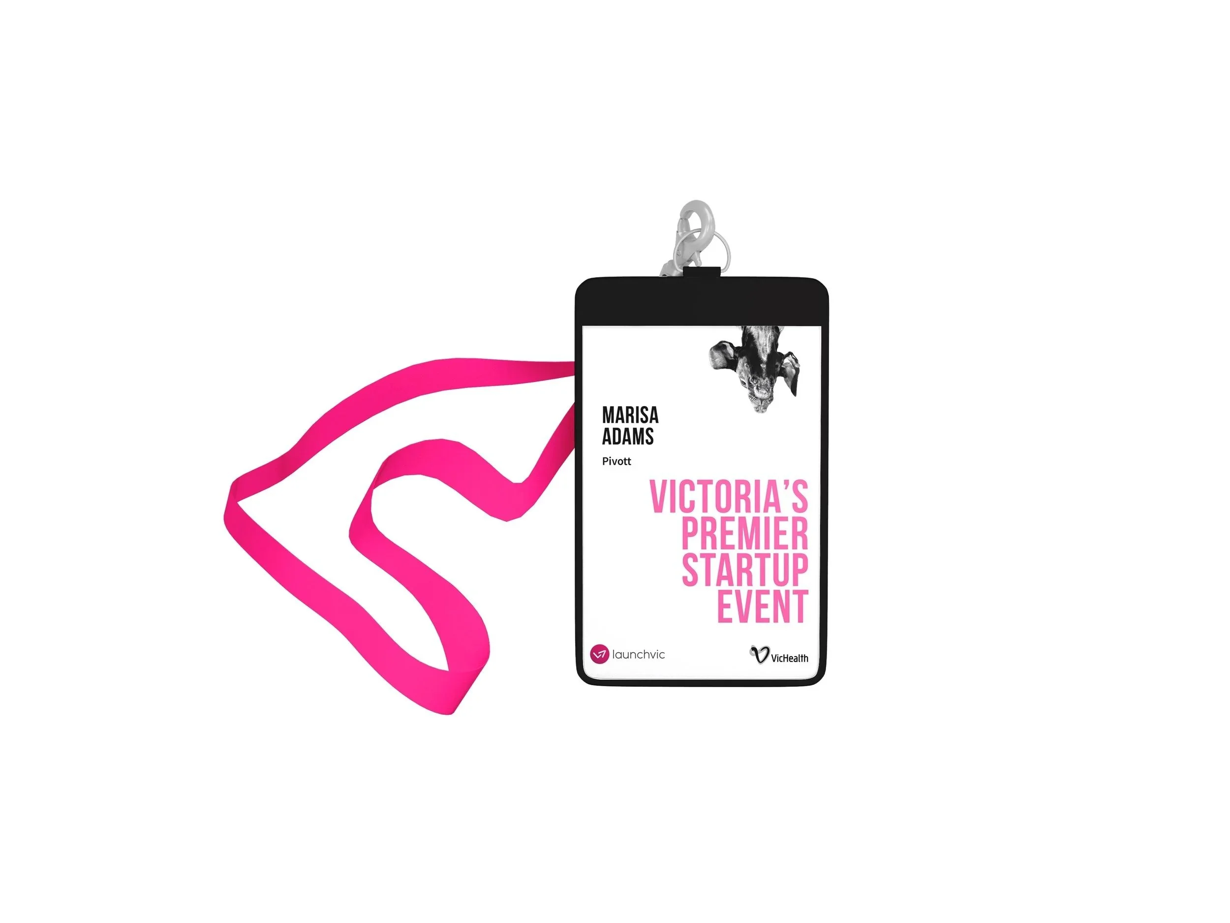 A card attached to a lanyard with event details for Victoria's Premier Startup Event, featuring a pink ribbon, a dog image, and logos for LaunchVic and VicHealth.